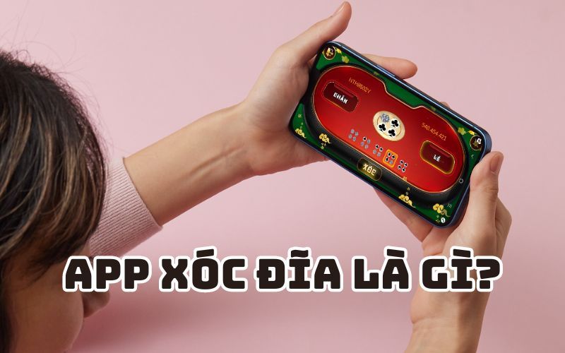 App xóc đĩa và điều cần quan tâm