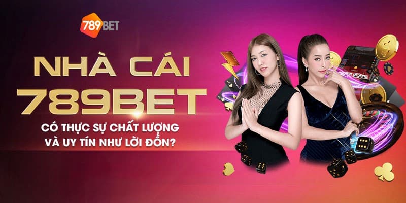 Chơi game tại 789BET Com có bị lừa đảo không?